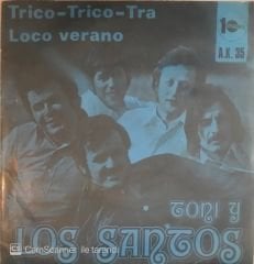 Toni Y Los Santos Trico Trico Tra 45lik