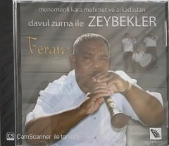 Menemenli Kara Mehmet Ve Arkadaşları Davul Zurna İle Zeybekler Feraye CD