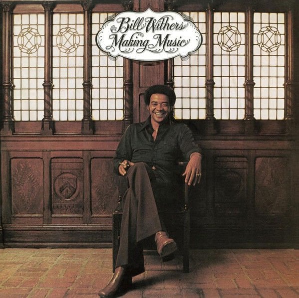 Bill Withers – Making Music LP