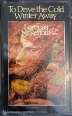 Loreena McKennitt - To Drive The Cold Winter Away KASET
