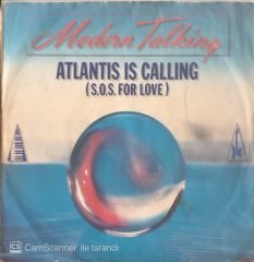 Moder Talking Atlantis Is Calling (S.O.S For Love) 45lik