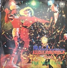 Peter Jacques Band Fire Night Dance LP