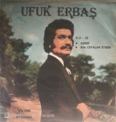 Ufuk Erbaş Eşref 45lik