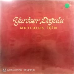 Yurdaer Doğulu - Mutluluk için LP