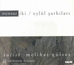 İnce Saz İki/Eylül Şarkıları CD