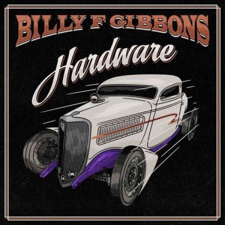 Billy F Gibbons - Hardware LP (Kırmızı renkli Baskı)