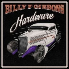 Billy F Gibbons - Hardware LP (Kırmızı renkli Baskı)