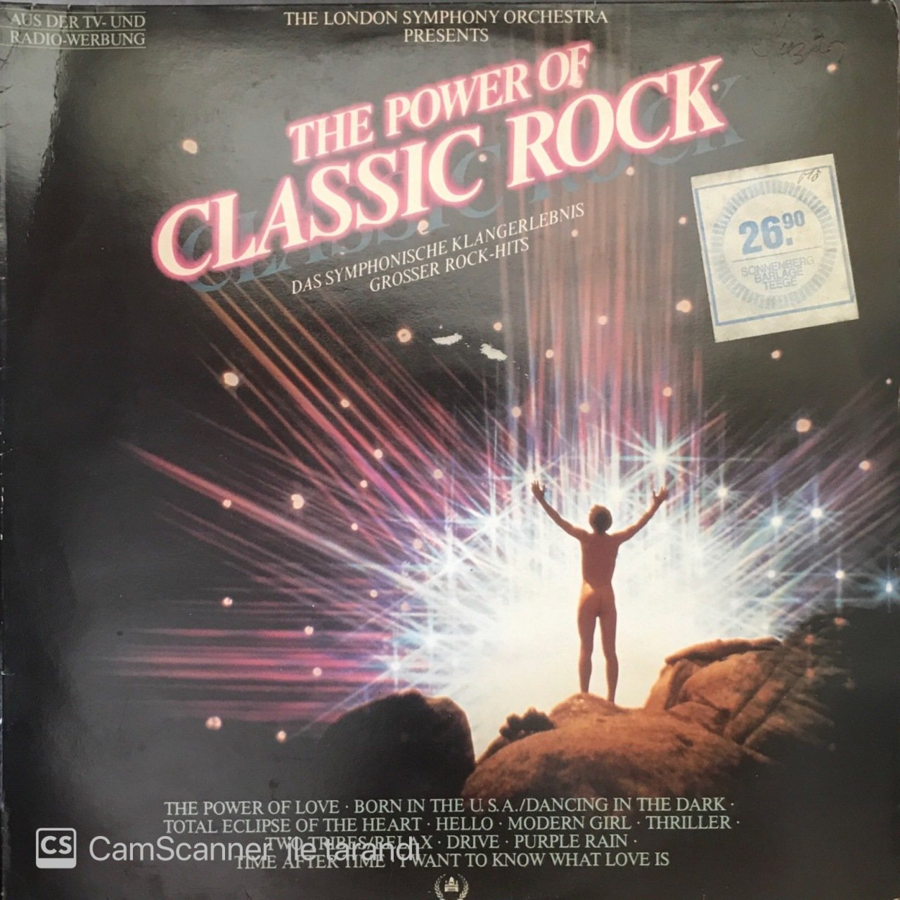 The London Symphony Orchestra With The Royal Choral Society The Power Of Classic Rock LP