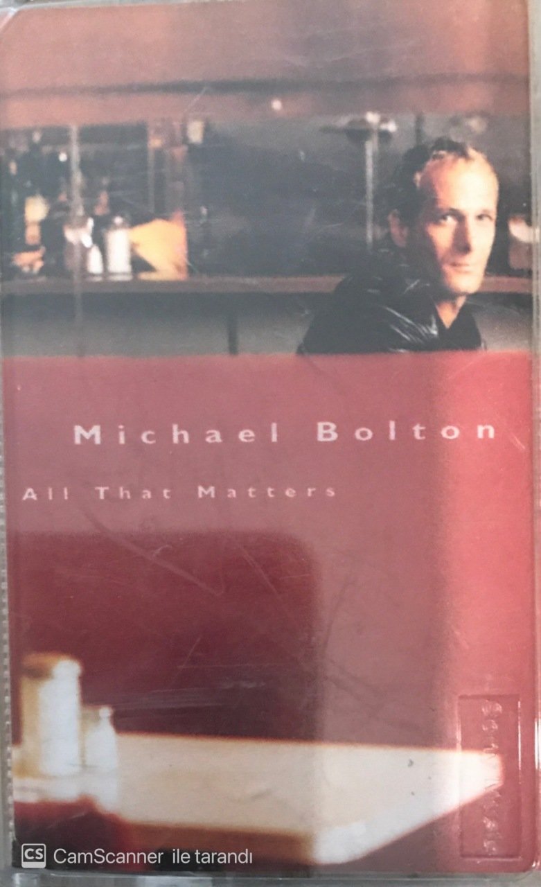 Michael Bolton All That Matters KASET
