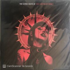 The Sisters Of Mercy – The Gothic Roots Of The Sisters Of Mercy - LP