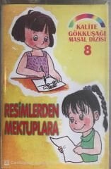 Resimlerden Mektuplara - Kalite Gökkuşağı Masal Dizisi 8 KASET