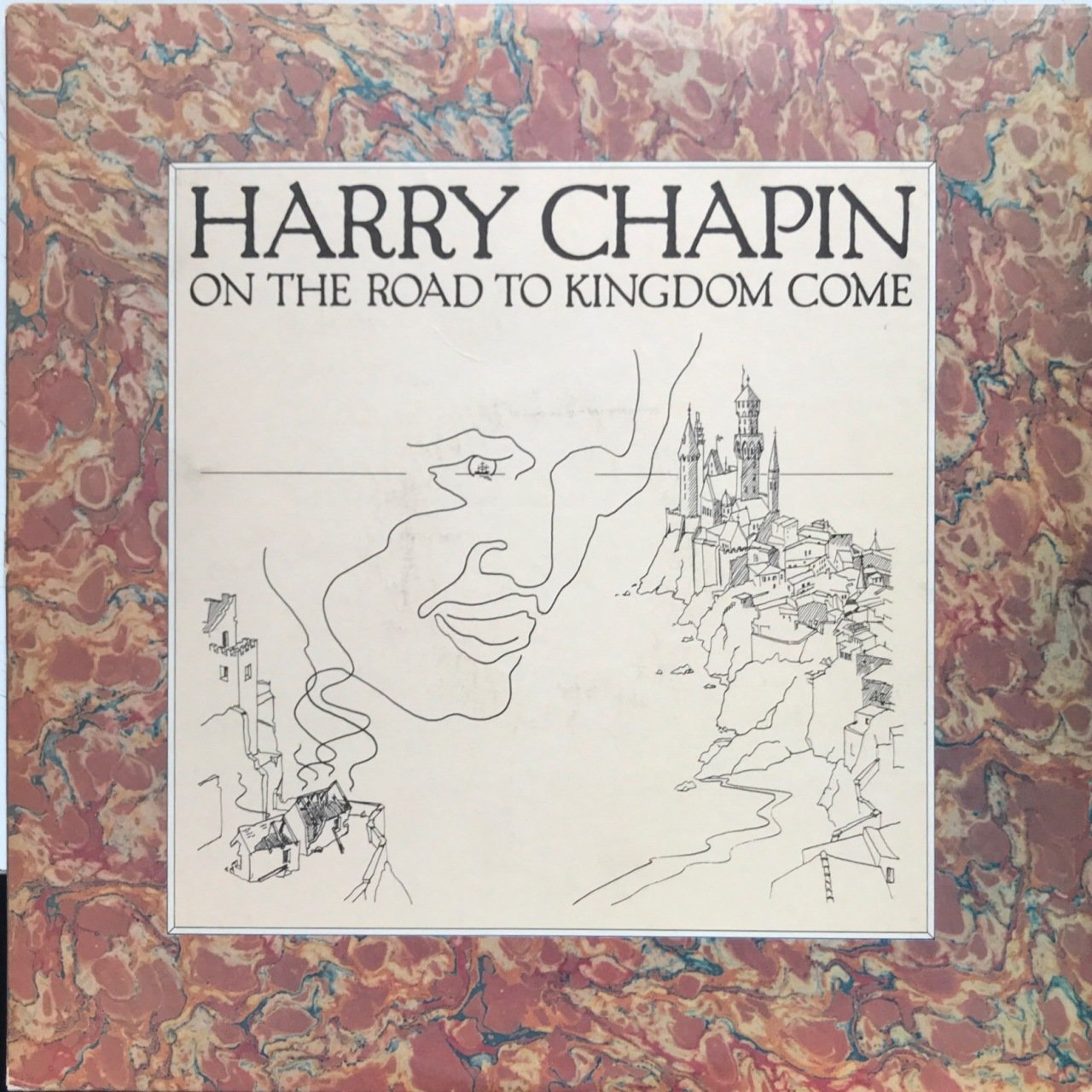 Harry Chapin On The Road To Kingdom Come LP