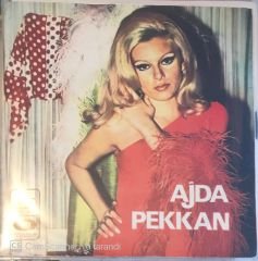 Ajda Pekkan - Ne Tadı Var Bu Dünyanın 45lik