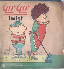 Gır Gır Twist 45lik
