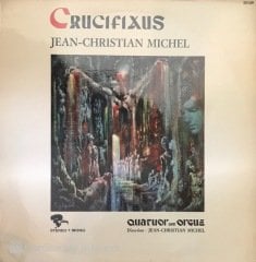 Jean Christian Michel Crucifixus LP