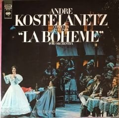 Andre Kostelanetz Conducts Puccini's La Boheme For Orchestra LP