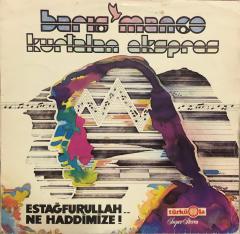 Barış Manço - Estagfurullah Ne Haddimize LP 1983