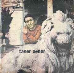 Taner Şener - Gittiğin Yolları Yakın Sanarak 45lik
