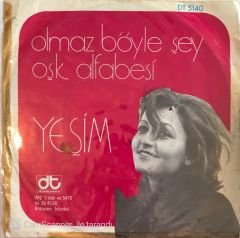 Yeşim Olmaz Böyle Şey 45lik