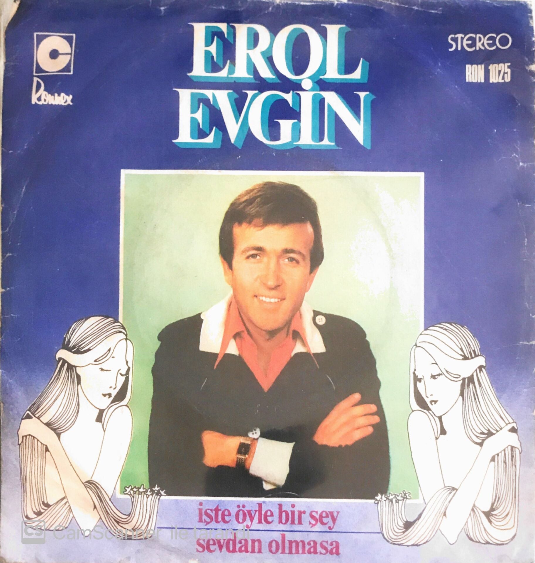 Erol Evgin - İşte Öyle Bir Şey/Sevdan Olmasa - 45'lik