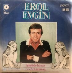 Erol Evgin İşte Öyle Birşey 45lik