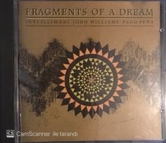 Fragments Of A Dream - Inti İllimani - John Williams - Paco Pena CD