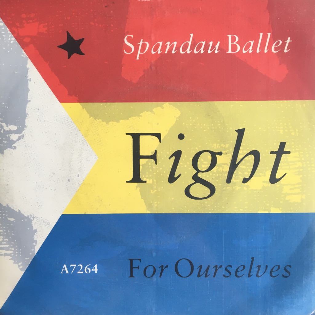 Spandau Ballet ‎ Fight For Ourselves 45lik
