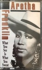Aretha Franklin What You See Is What You Sweat KASET