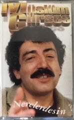 Müslüm Gürses Nerelerdesin KASET