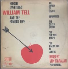 Rossini Overtures William Tell And The Famous Five LP