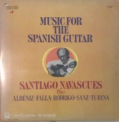 Music For The Spanish Guitar Santiago Navascues LP