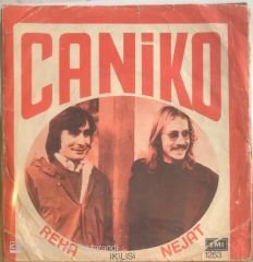 Nejat Reha İkilisi Caniko 45lik