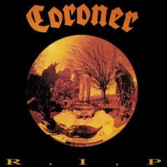 Coroner – R.I.P LP