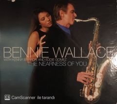 Bennie Wallace - The Nearness Of You CD