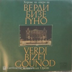 Verdi Bizet Gounod Choruses From Operas LP