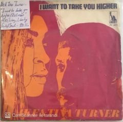 Ike & Tina Turner I Want To Take You Higher 45lik