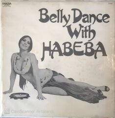 Belly Dance With Habeba LP