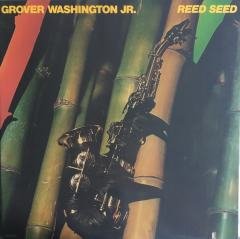Grover Washington Jr. Reed Seed LP