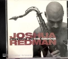 Joshua Redman - Freedom the Groove CD