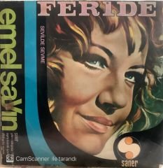 Emel Sayın Feride 45lik