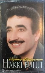 Hakkı Bulut - Köyüme Dönüyorum KASET
