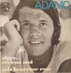 Adamo Alors Reviens Moi 45lik