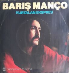 Barış Manço Kurtalan Ekspres - Halhal/Eğri Eğri - Doğru Doğru - Eğri Büğrü Ama Yine De Doğru - 45'lik