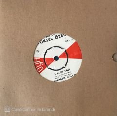 Yüksel Özel - Kaçma Benden Dörtlü 45lik