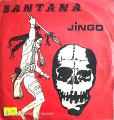 Santana - Jingo/You Juet Don't Care - 45'lik