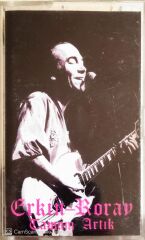 Erkin Koray - Tamam Artık - KASET