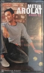Metin Arolat - Kabul Et KASET