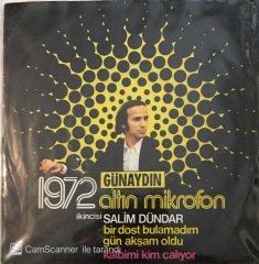 Salim Dündar 1972 Altın Mikrofon İkincisi Bir Dost Bulamadım Gün Akşam Oldu 45lik