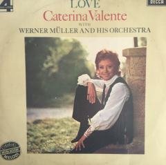 Caterina Valente with Werner Müller And His Orchestra Love LP