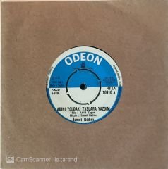 İsmet Nedim - Adını Yoldaki Taşlara Yazdım 45lik